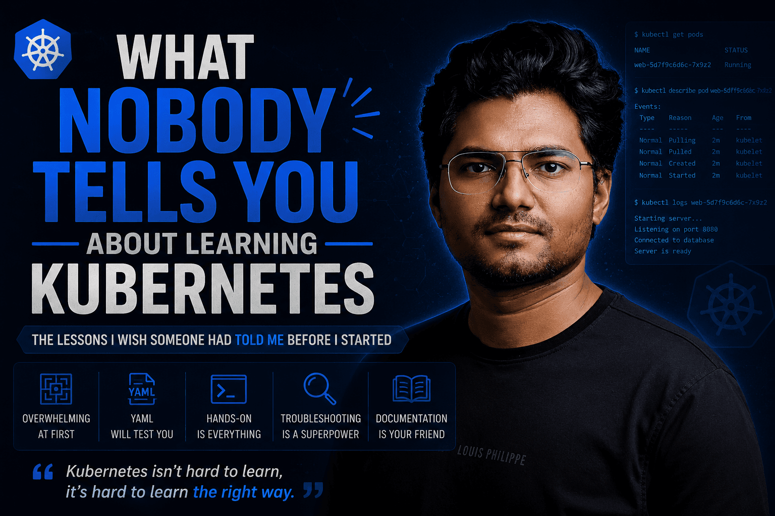 What Nobody Tells You About Learning Kubernetes